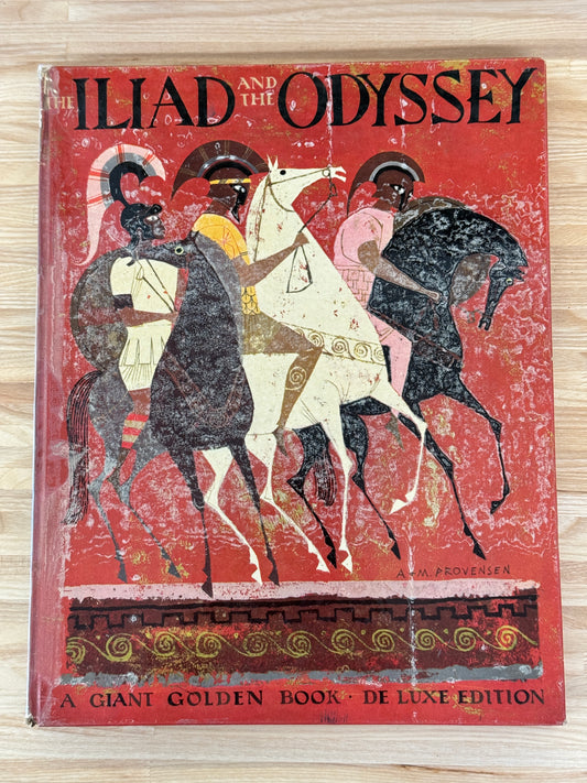 The Iliad and the Odyssey
