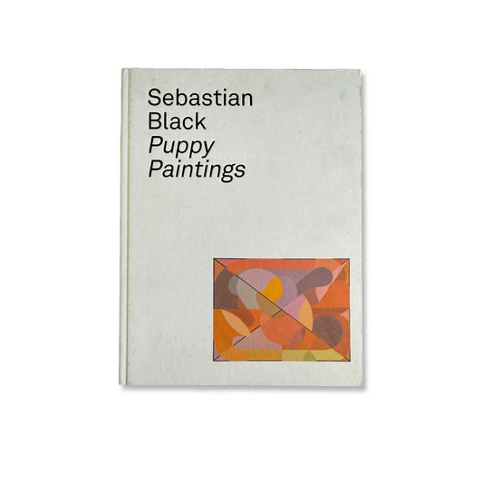 Sebastian Black: Puppy Paintings, used book, front cover — Homeguts